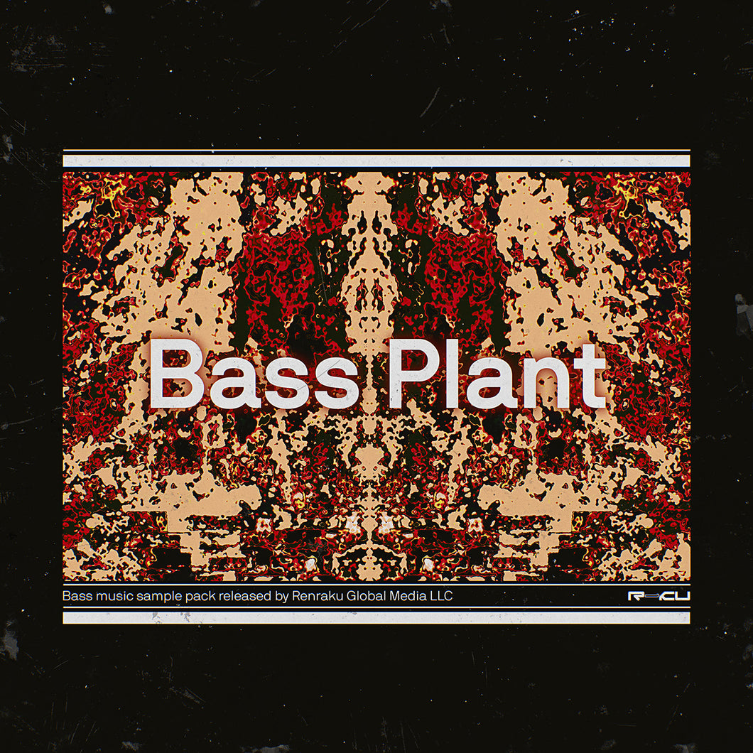 Bass Plant - Bass Music Sample Pack