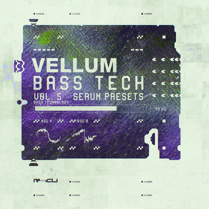 Vellum - Bass Tech Volume 5 - Serum Presets & Samples