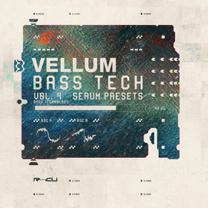 Vellum: Bass Technology Volume 4 - Serum Presets & Samples