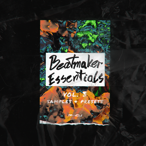 Beatmaker Essentials Volume 3 - Beats, Hiphop & Trap Sample Pack & MIDI Presets