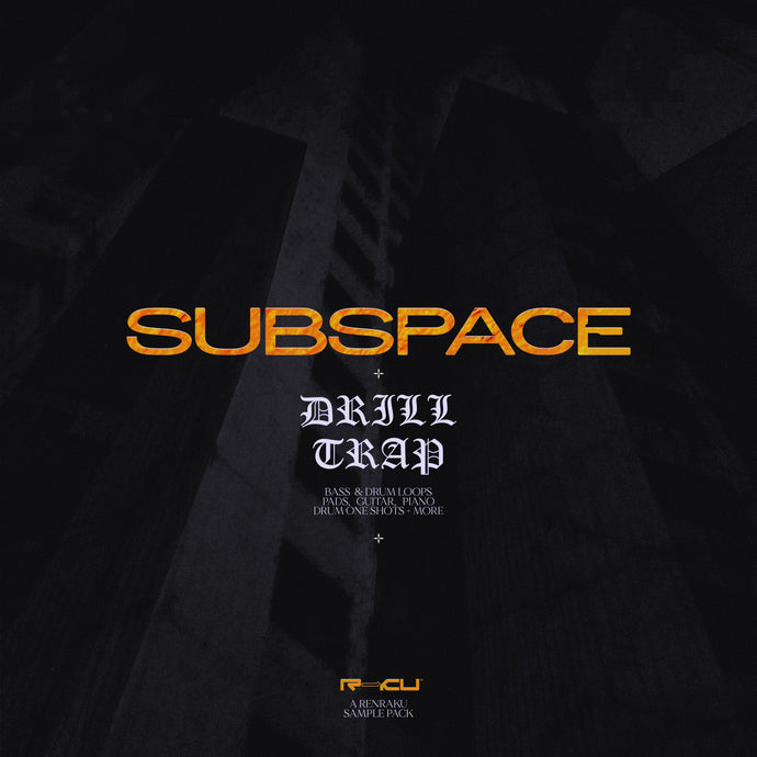 Subspace - Drill Trap Sample Pack